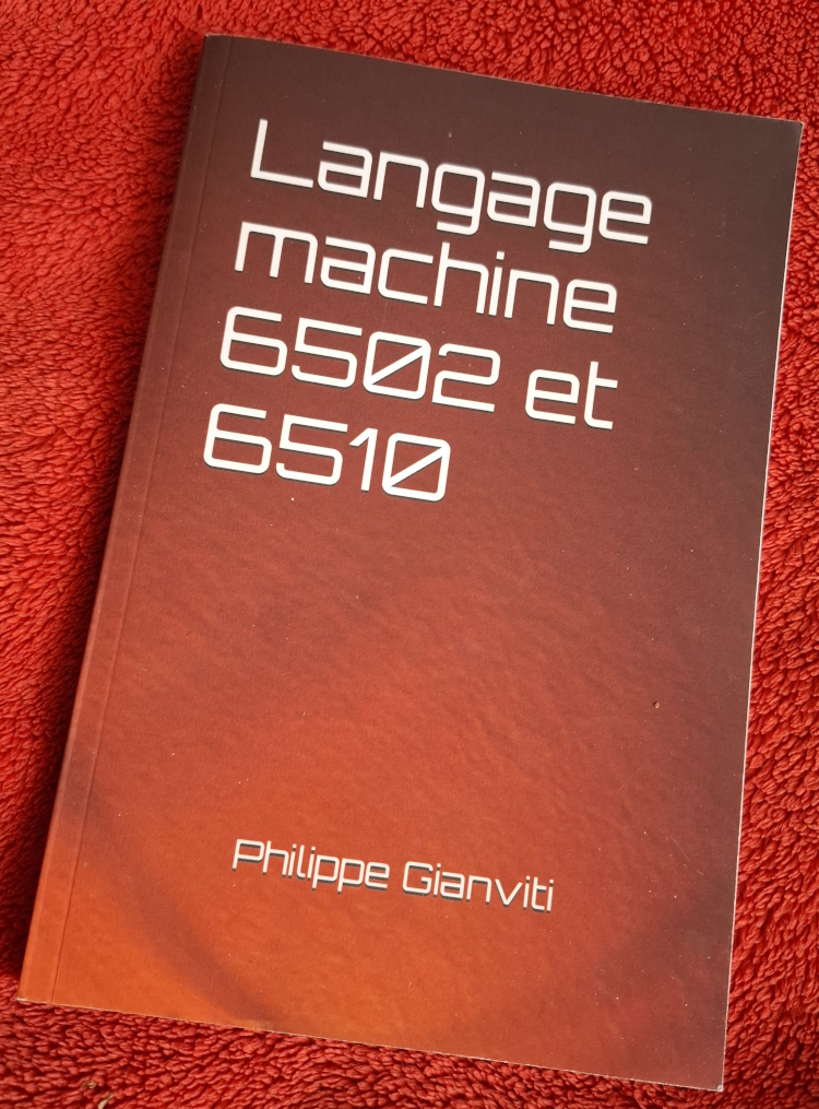 Livre Langage machine 6502 et 6510